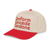 For Those Who Always Knew What It Was "Conform Concede Connive" Baseball Cap — Embroidered Cap