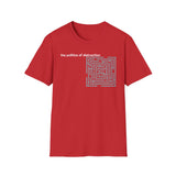 Politics of Distraction T-Shirt — Modern Maze Graphic Tee