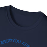 "You Are Not the Center of the Universe, But You Are The Universe" Retro Heart Graphic Tee