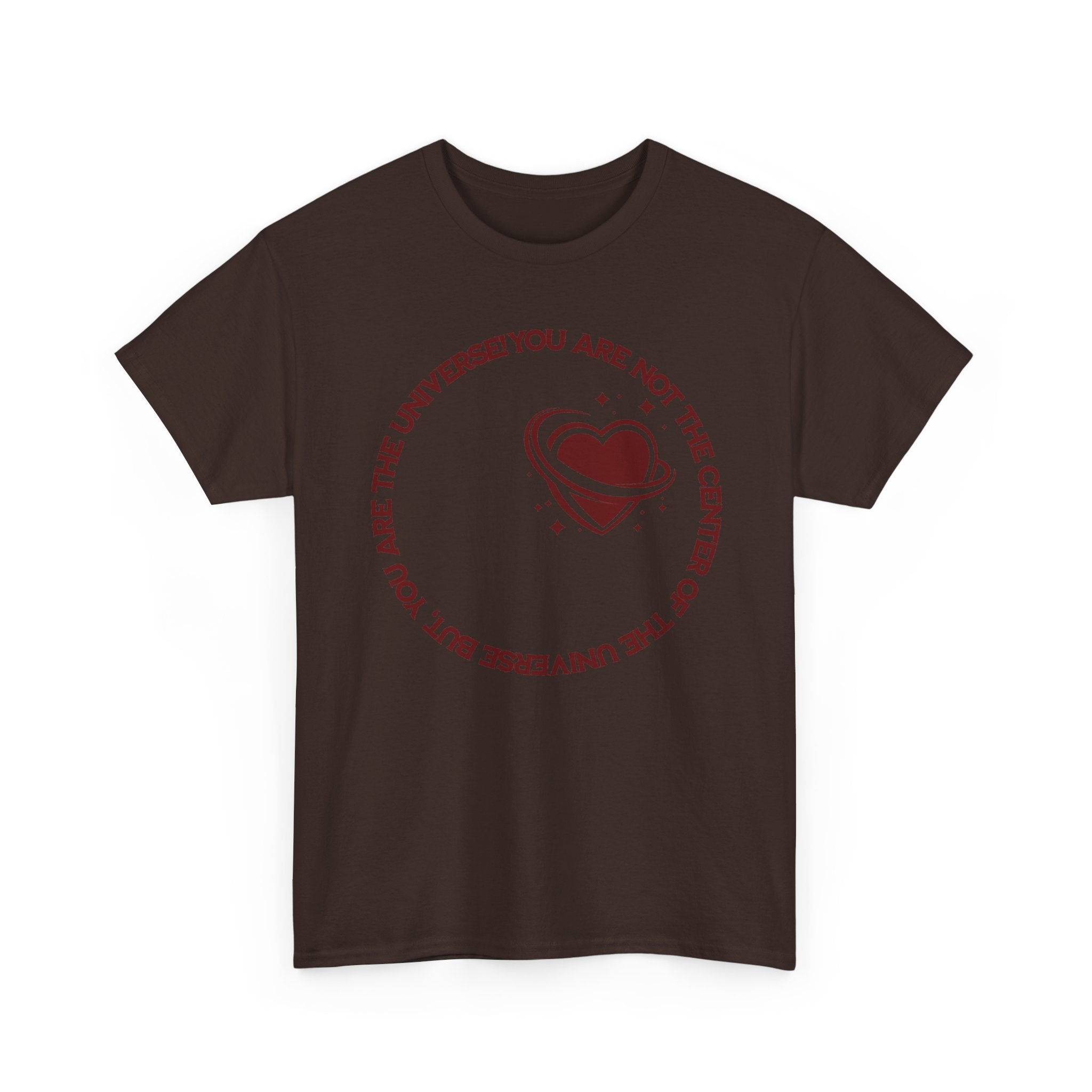 "You Are Not the Center of the Universe, But You Are The Universe" Retro Heart Graphic Tee