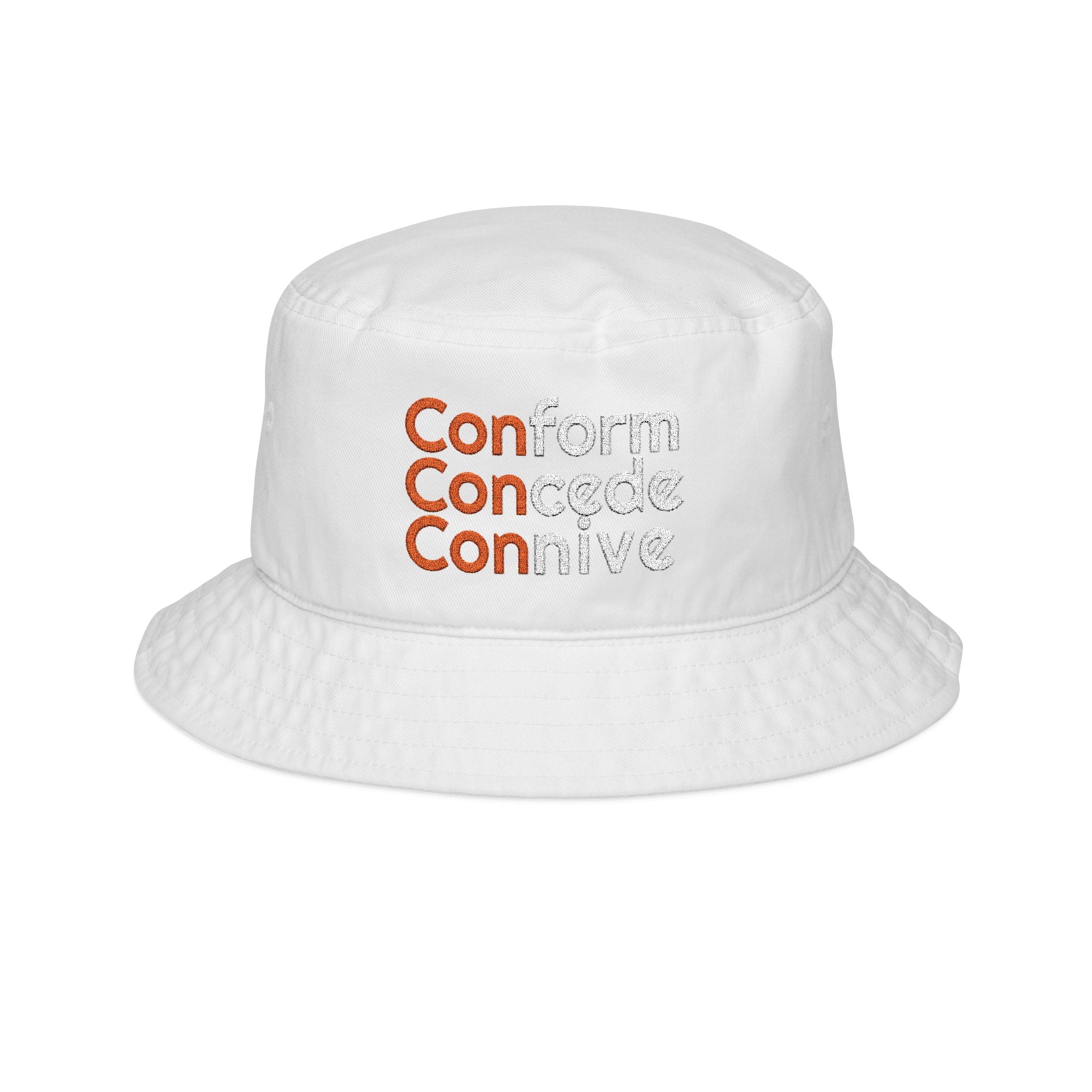 Conform Concede Connive Embroidered Bucket Hat — Bold Statement Accessory