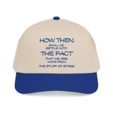 "How Then Shall We Settle Into the Fact that we are made of star stuff." Embroidered Baseball Cap