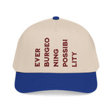 "Ever Burgeoning Possibility" Vertical Text Embroidered Hat
