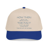 "How Then Shall We Settle Into the Fact that we are made of star stuff." Embroidered Baseball Cap