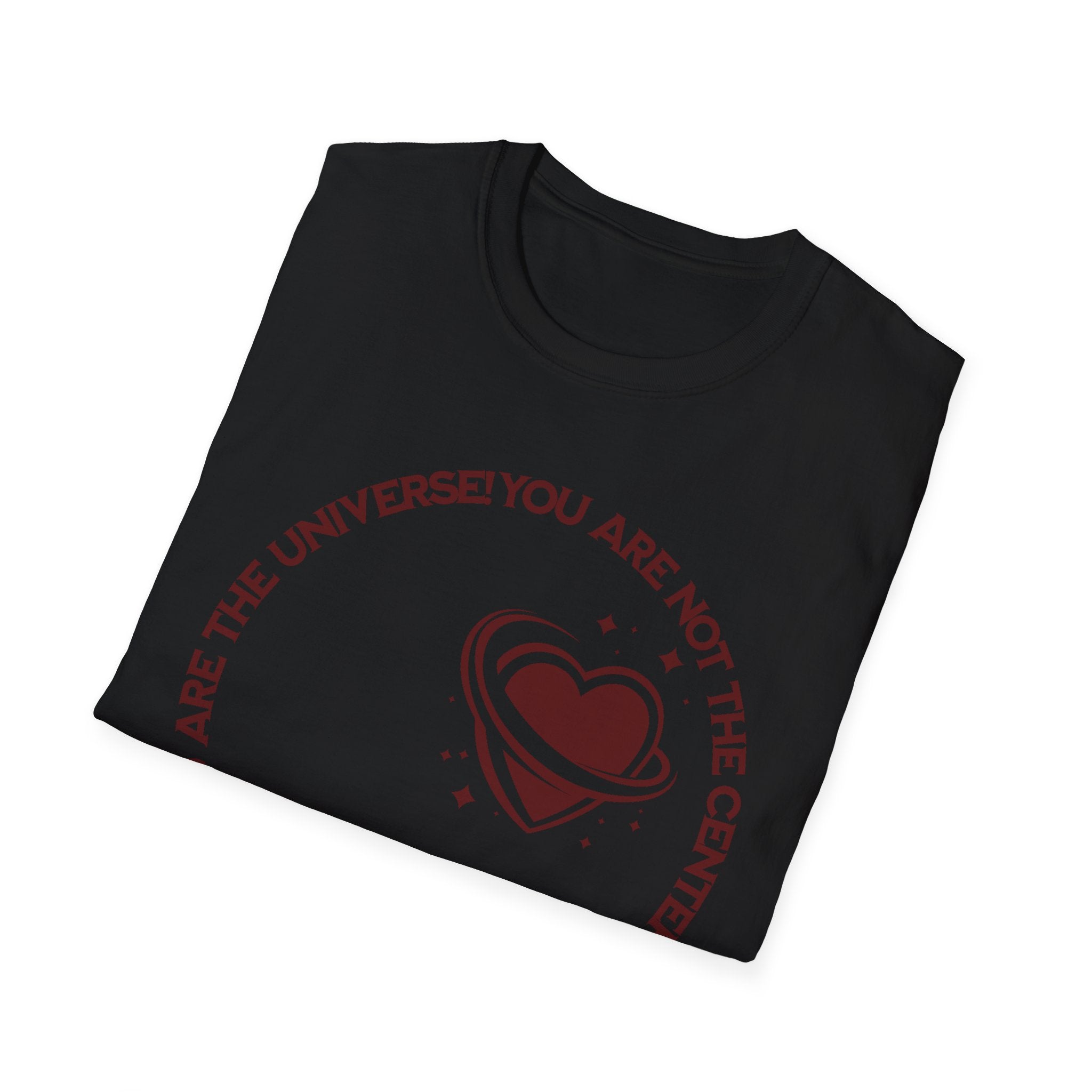 "You Are Not the Center of the Universe, But You Are The Universe" Retro Heart Graphic Tee