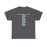 ΩThe End All Of Common Ground - DNA Connected T-Shirt — "Nothing Is Foreign"
