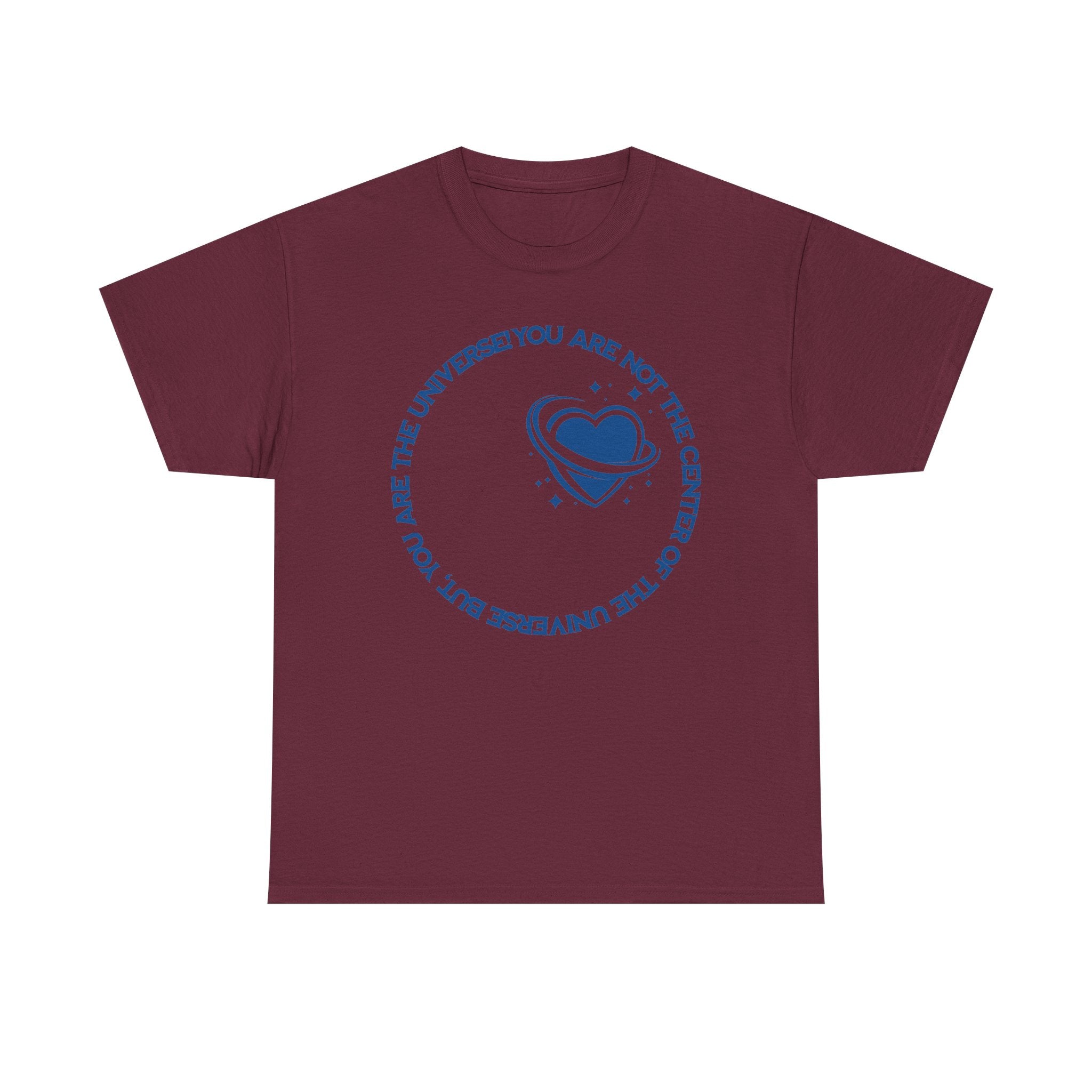 "You Are Not the Center of the Universe, But You Are The Universe" Retro Heart Graphic Tee