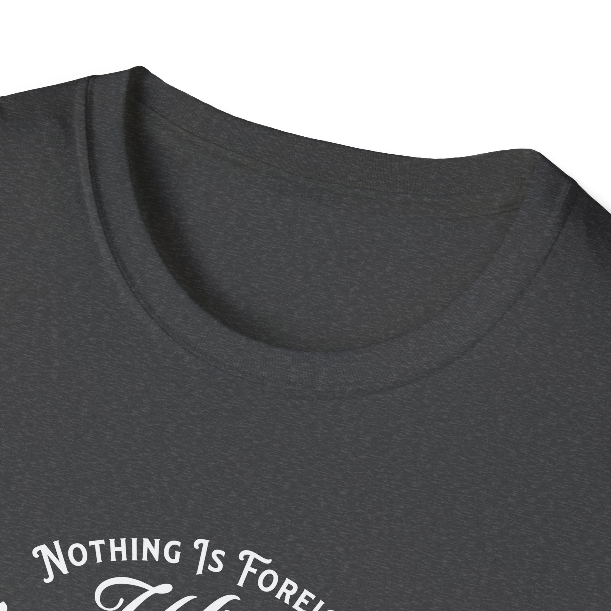 ΩThe End All Of Common Ground - DNA Connected T-Shirt — "Nothing Is Foreign" Illustrated In White