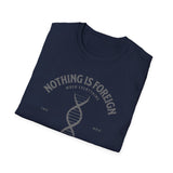 ΩThe End All Of Common Ground - DNA Connected T-Shirt — "Nothing Is Foreign" Illustrated In Gray