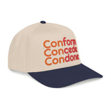 For Those Who Always Knew What It Was "Conform Concede Connive" Baseball Cap — Embroidered Cap
