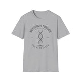 ΩThe End All Of Common Ground - DNA Connected T-Shirt — "Nothing Is Foreign" Illustrated In Gray