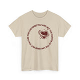 "You Are Not the Center of the Universe, But You Are The Universe" Retro Heart Graphic Tee