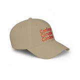 Conform Concede Condone" Embroidered Statement Low Profile Baseball Cap