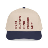 "Ever Burgeoning Possibility" Vertical Text Embroidered Hat