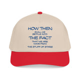 "How Then Shall We Settle Into the Fact that we are made of star stuff." Embroidered Baseball Cap