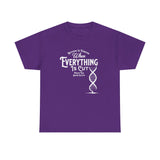 ΩThe End All Of Common Ground - DNA Connected T-Shirt — "Nothing Is Foreign" Illustrated In White