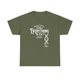 ΩThe End All Of Common Ground - DNA Connected T-Shirt — "Nothing Is Foreign" Illustrated In White