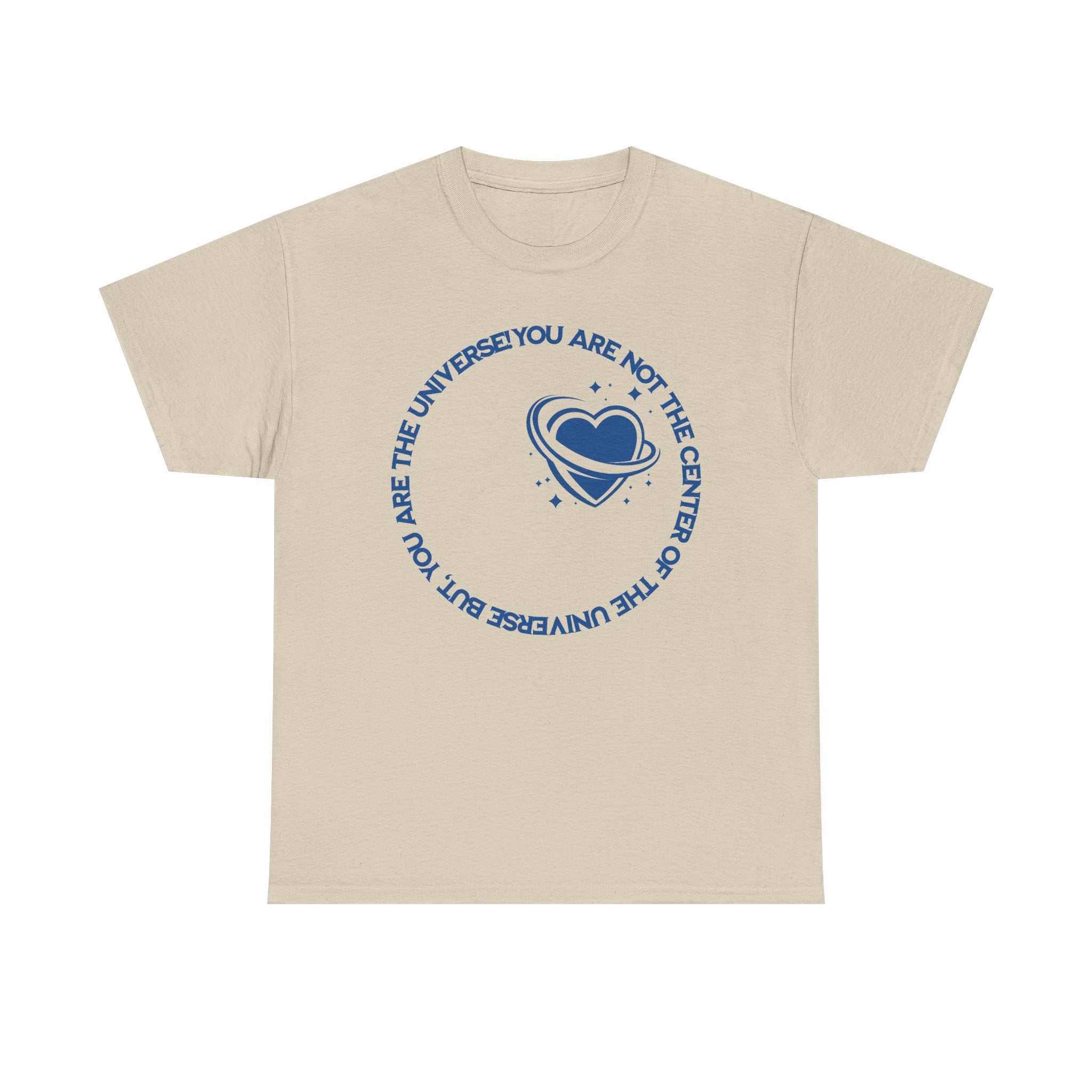 "You Are Not the Center of the Universe, But You Are The Universe" Retro Heart Graphic Tee