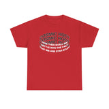 Star Stuff T-Shirt — "How then shall we settle into the fact that we are star stuff" Cosmic Astronomy Tee