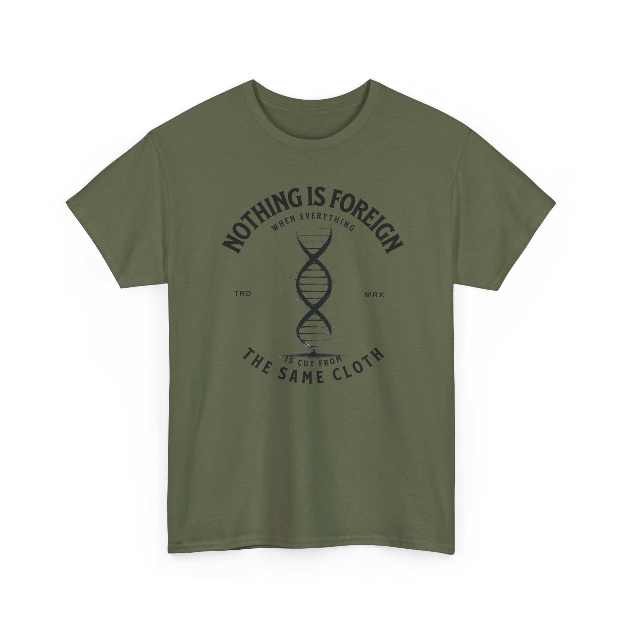 ΩThe End All Of Common Ground - DNA Connected T-Shirt — "Nothing Is Foreign" Illustrated In Black