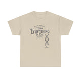 ΩThe End All Of Common Ground - DNA Connected T-Shirt — "Nothing Is Foreign" Illustrated In Gray