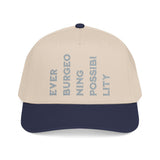 "Ever Burgeoning Possibility" Vertical Text Embroidered Hat