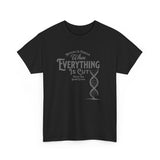 ΩThe End All Of Common Ground - DNA Connected T-Shirt — "Nothing Is Foreign" Illustrated In Gray