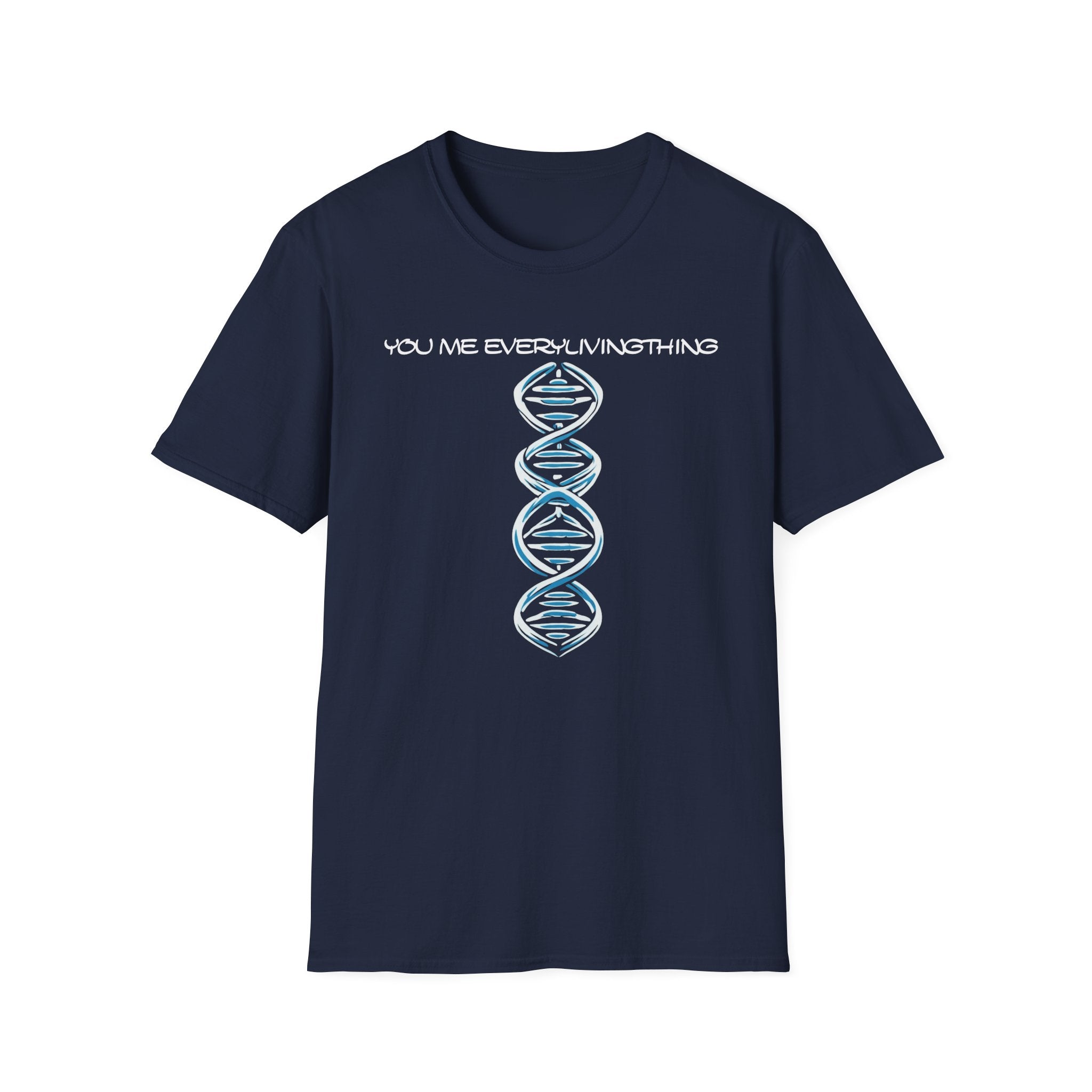 ΩThe End All Of Common Ground - DNA Connected T-Shirt — "Nothing Is Foreign"