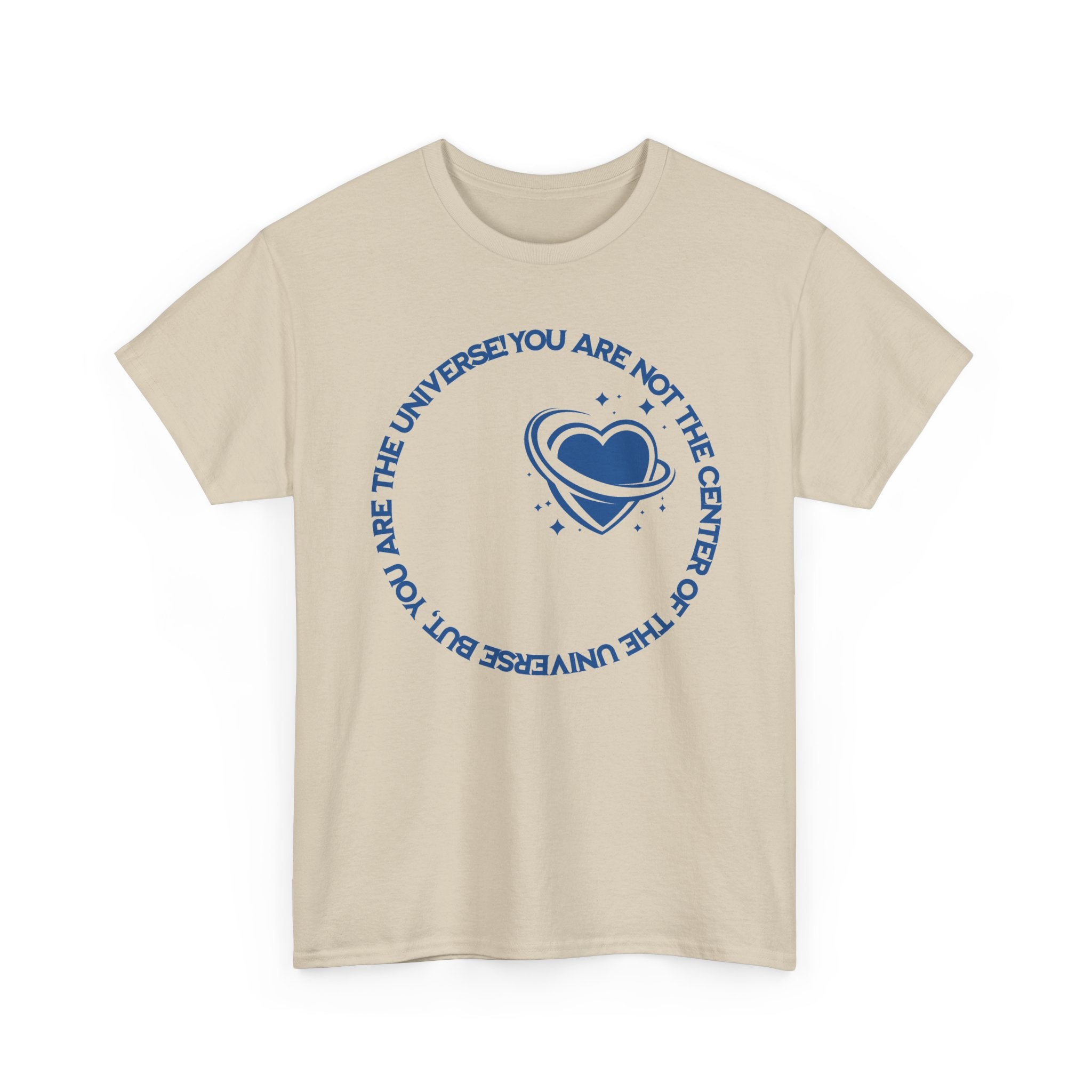 "You Are Not the Center of the Universe, But You Are The Universe" Retro Heart Graphic Tee