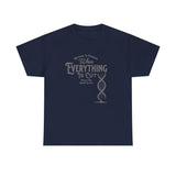 ΩThe End All Of Common Ground - DNA Connected T-Shirt — "Nothing Is Foreign" Illustrated In Gray