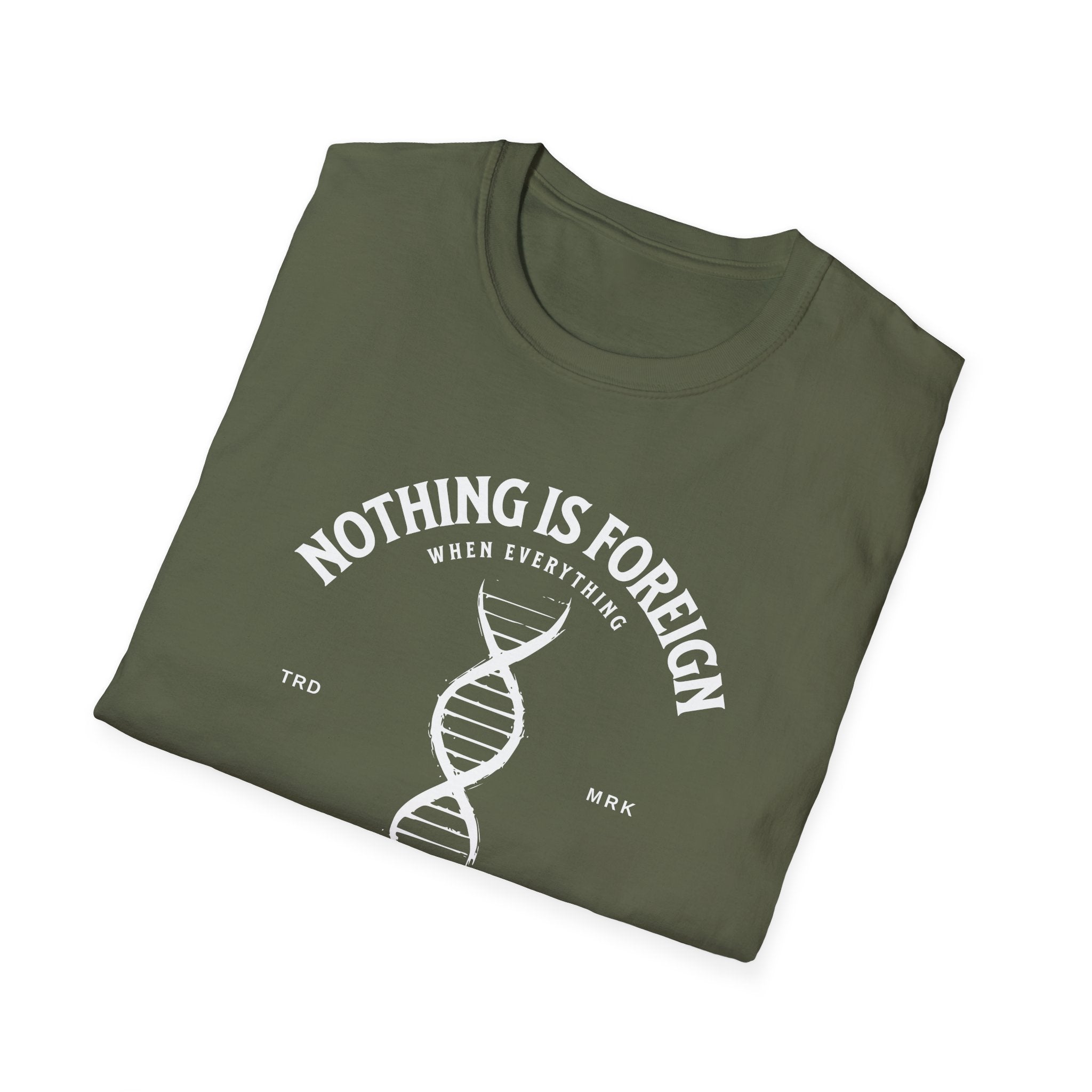 ΩThe End All Of Common Ground - DNA Connected T-Shirt — "Nothing Is Foreign" Illustrated In White