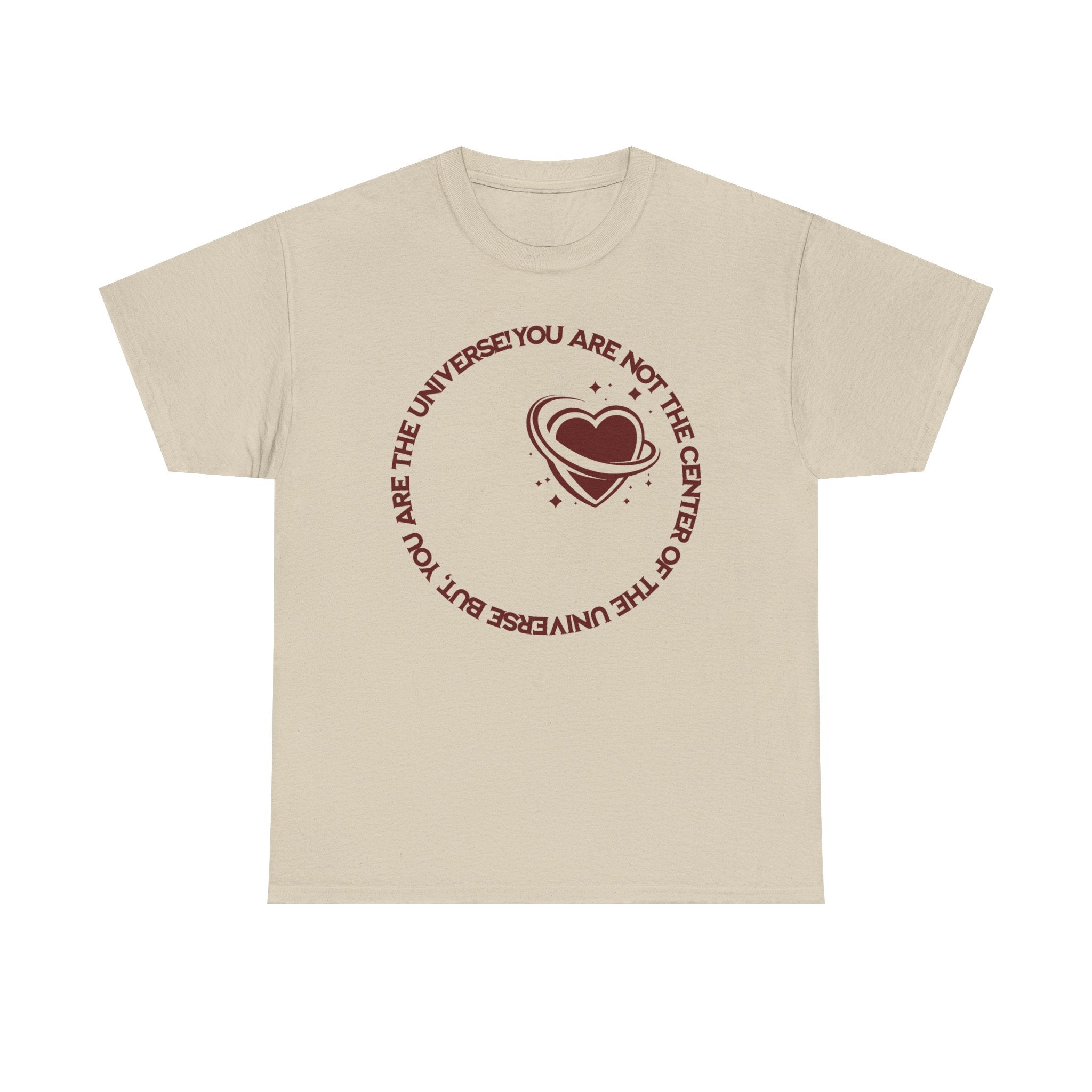 "You Are Not the Center of the Universe, But You Are The Universe" Retro Heart Graphic Tee