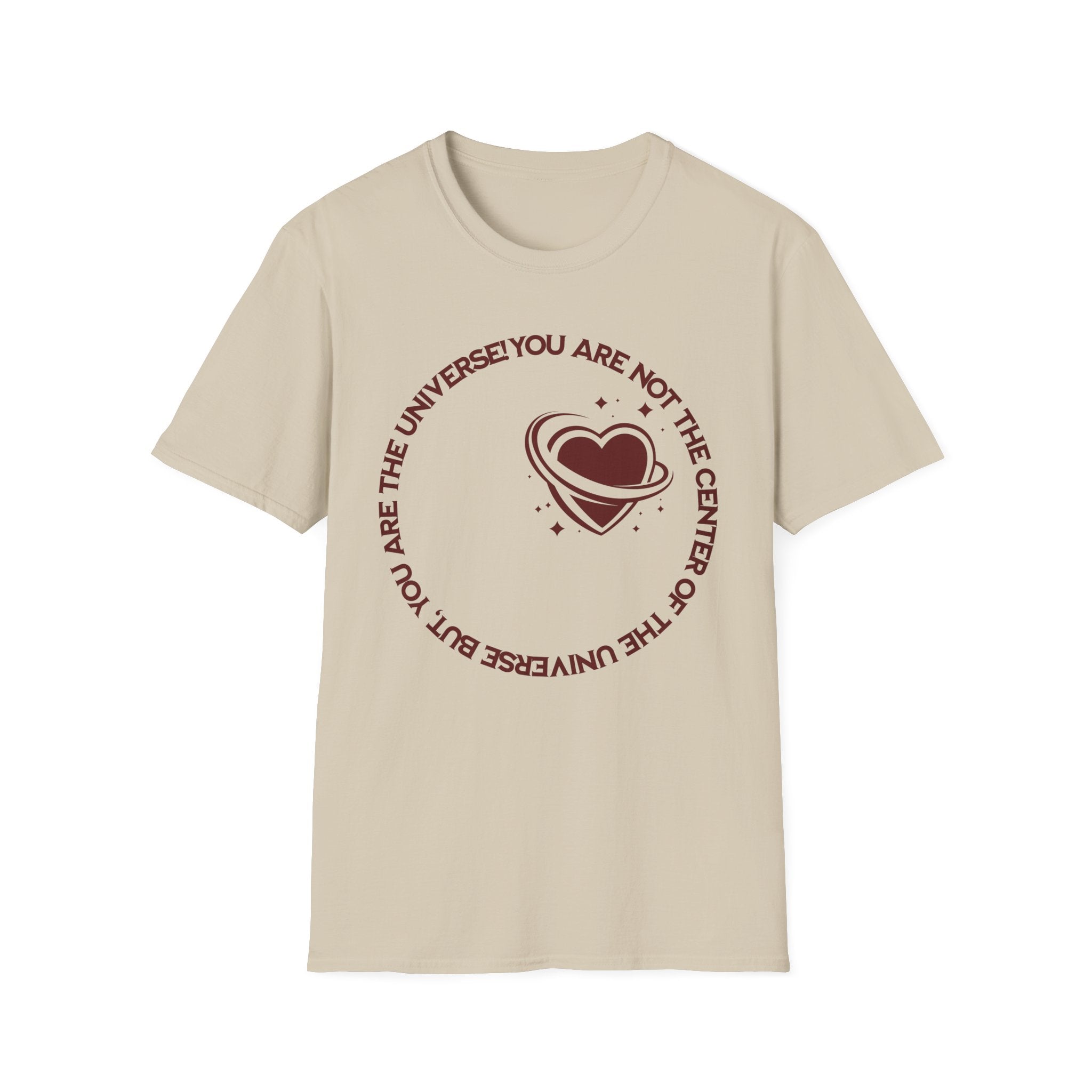 "You Are Not the Center of the Universe, But You Are The Universe" Retro Heart Graphic Tee