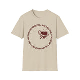 "You Are Not the Center of the Universe, But You Are The Universe" Retro Heart Graphic Tee