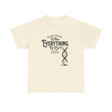 ΩThe End All Of Common Ground - DNA Connected T-Shirt — "Nothing Is Foreign" Illustrated In Black