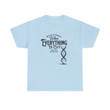 ΩThe End All Of Common Ground - DNA Connected T-Shirt — "Nothing Is Foreign" Illustrated In Black