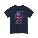 "From the Cosmos You Were Born, To the Cosmos You Shall Return" Graphic Tee