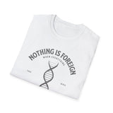 ΩThe End All Of Common Ground - DNA Connected T-Shirt — "Nothing Is Foreign" Illustrated In Gray