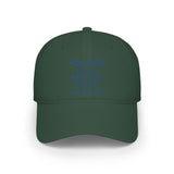 "How Then Shall We Settle Into the Fact that we are made of star stuff." Cap — Low Profile Baseball Cap