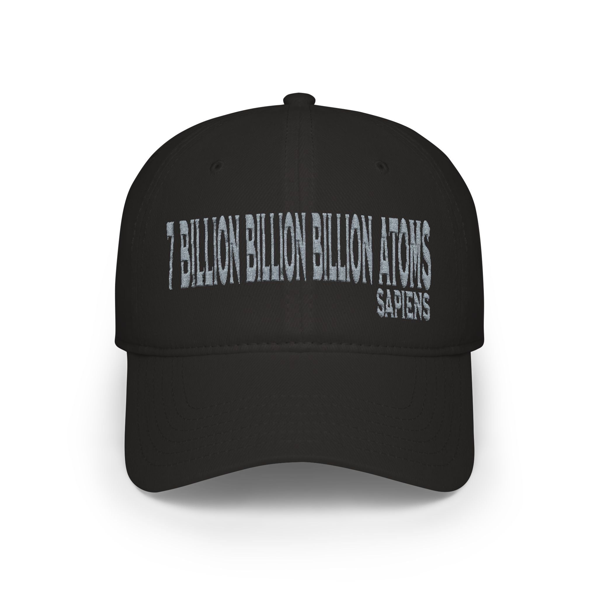 The Common Ground of "7 Billion Billion Billion Atoms" Low Profile Embroidered Baseball Cap