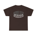 Star Stuff T-Shirt — "How then shall we settle into the fact that we are star stuff" Cosmic Astronomy Tee