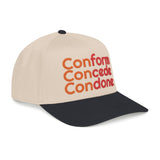 For Those Who Always Knew What It Was "Conform Concede Connive" Baseball Cap — Embroidered Cap