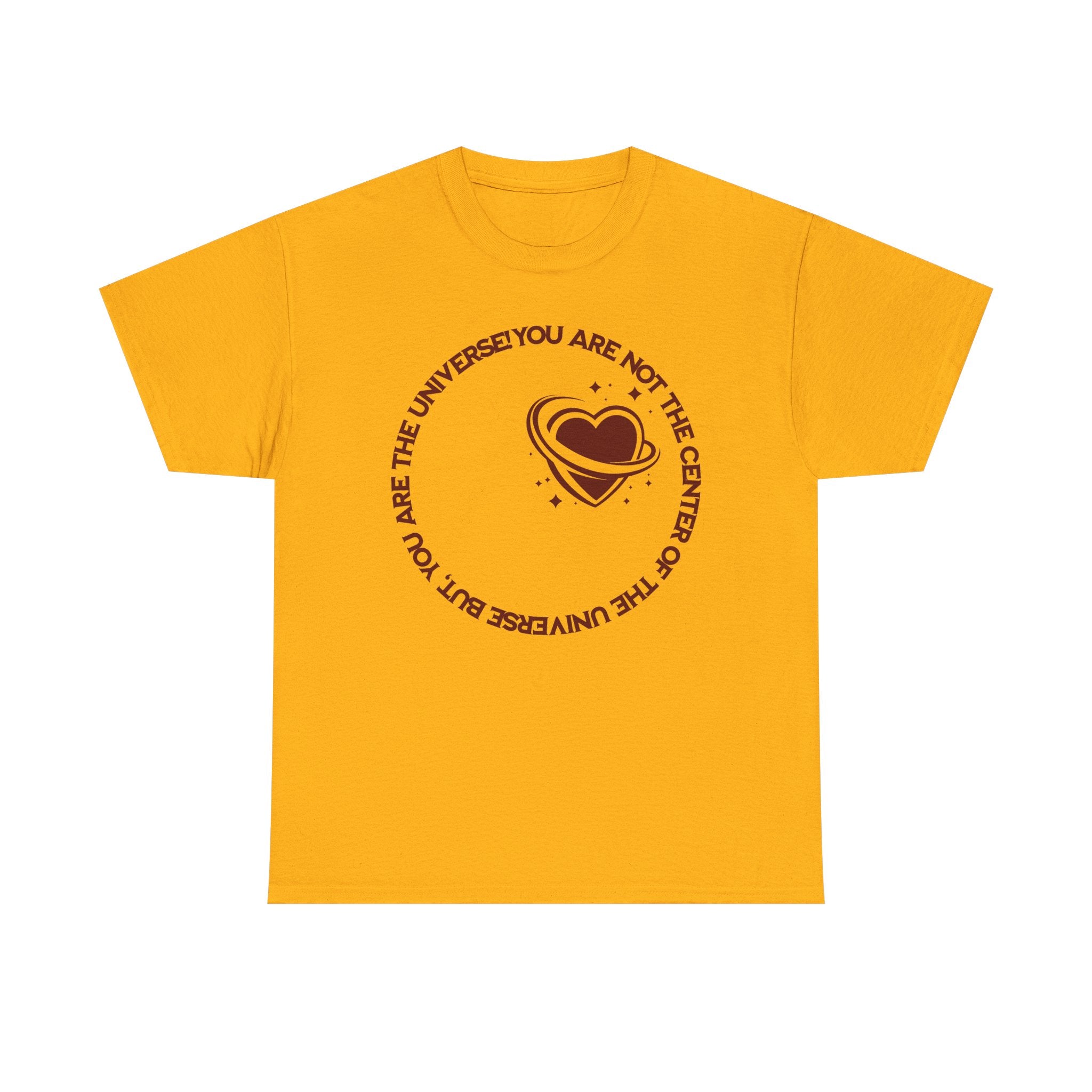 "You Are Not the Center of the Universe, But You Are The Universe" Retro Heart Graphic Tee