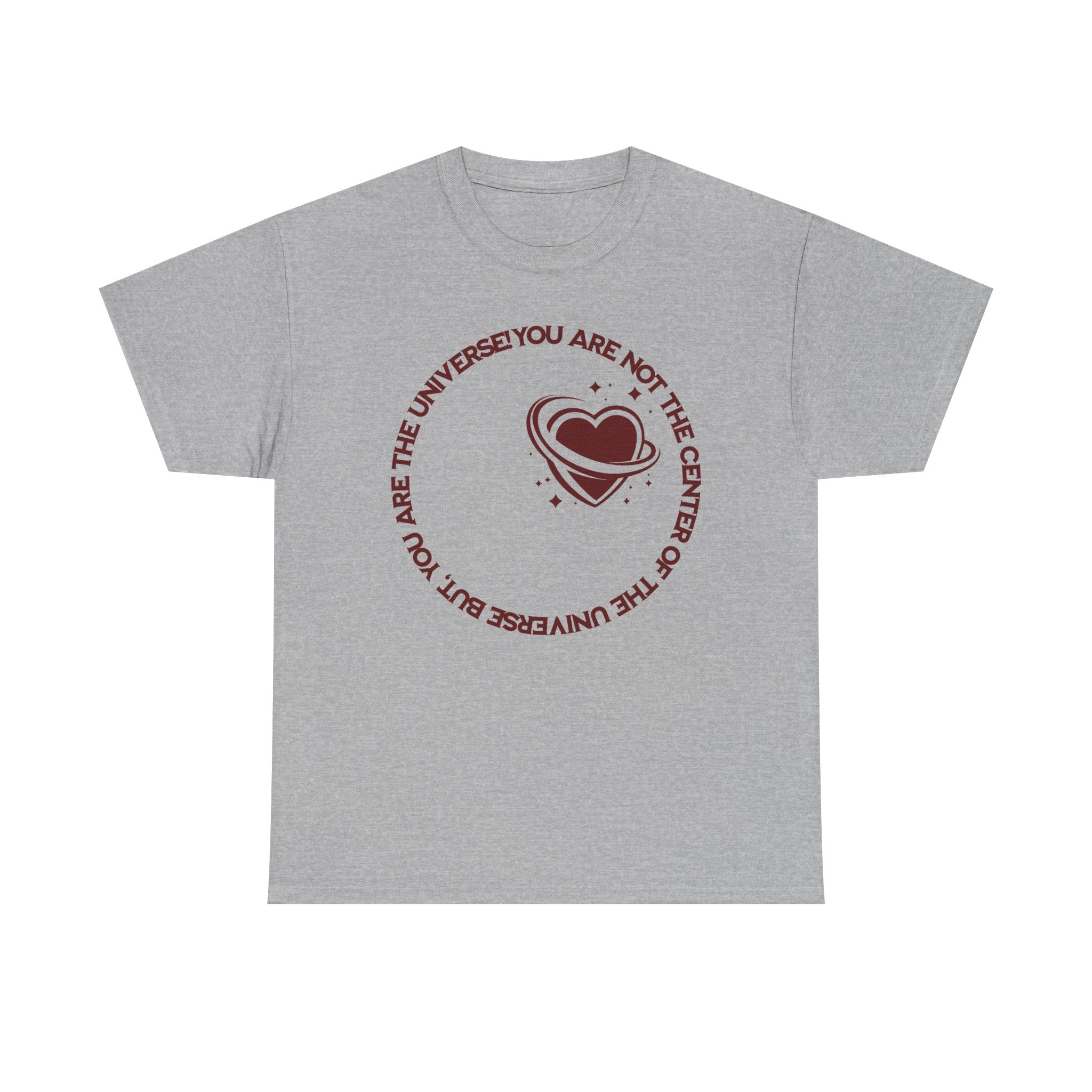 "You Are Not the Center of the Universe, But You Are The Universe" Retro Heart Graphic Tee