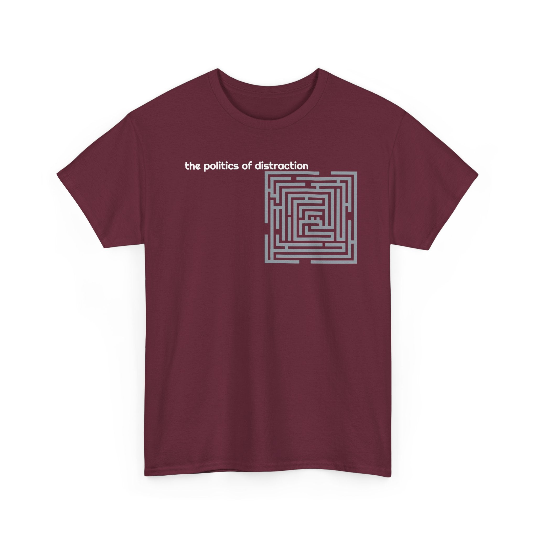 Politics of Distraction T-Shirt — Modern Maze Graphic Tee