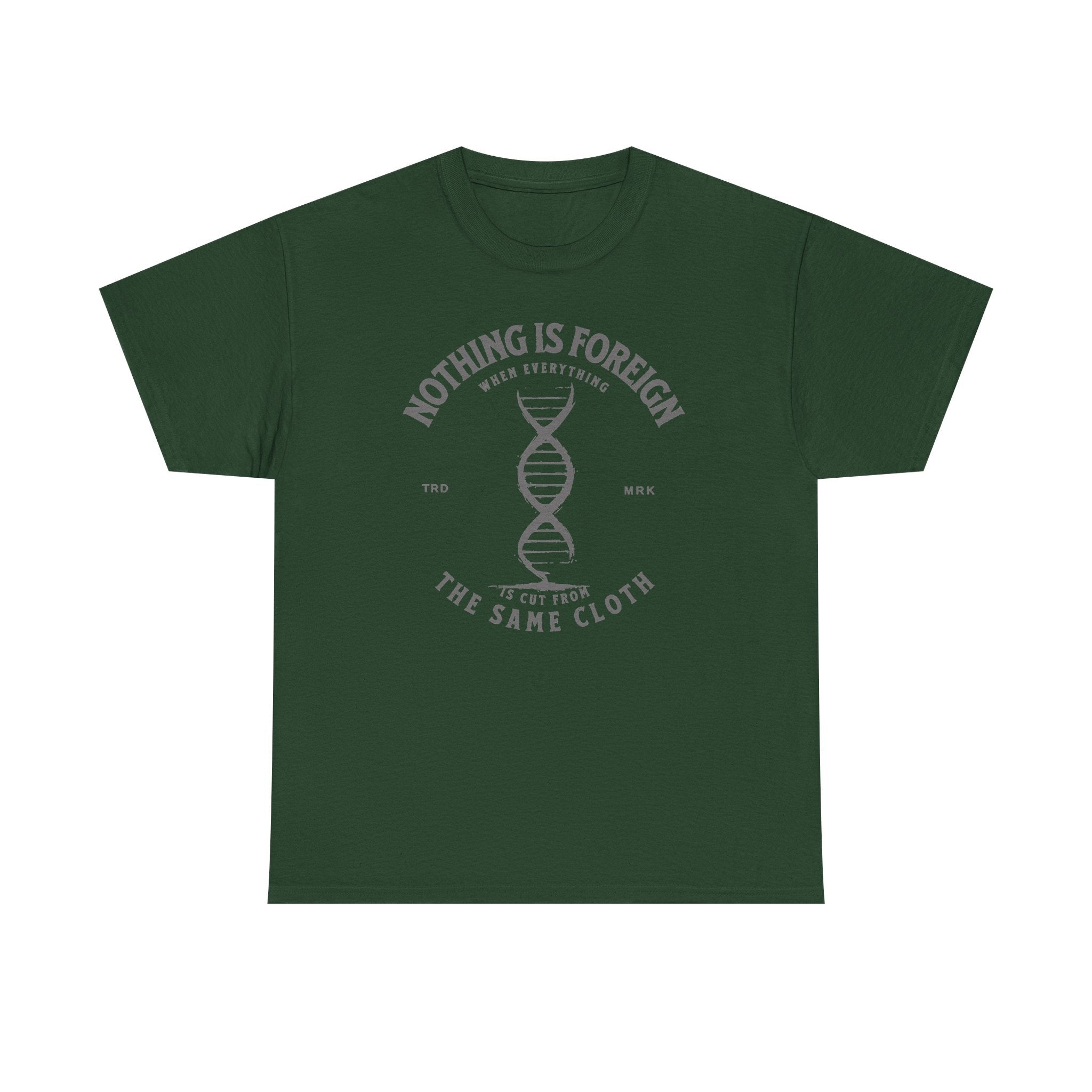 ΩThe End All Of Common Ground - DNA Connected T-Shirt — "Nothing Is Foreign" Illustrated In Gray