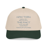 "How Then Shall We Settle Into the Fact that we are made of star stuff." Embroidered Baseball Cap