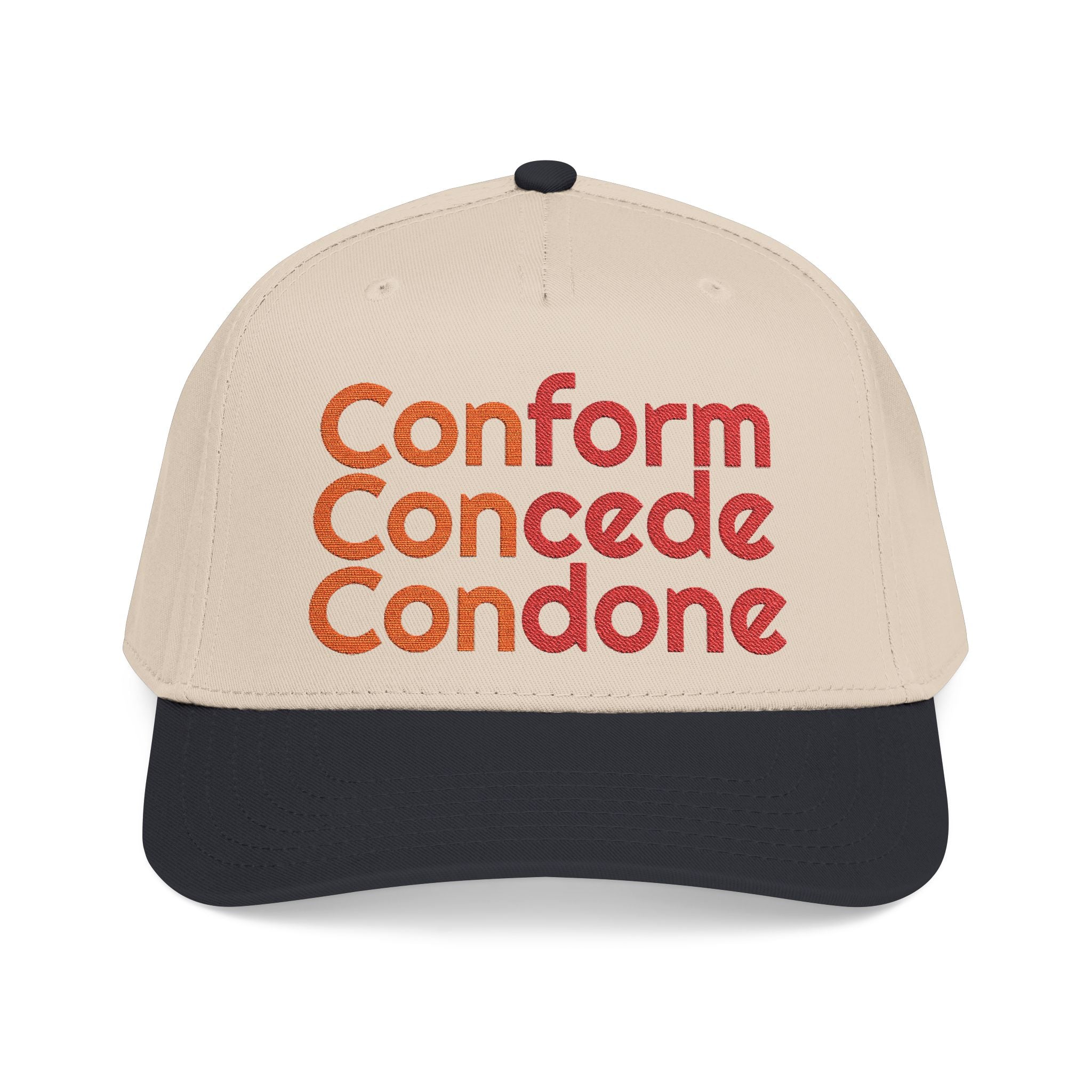 For Those Who Always Knew What It Was "Conform Concede Connive" Baseball Cap — Embroidered Cap