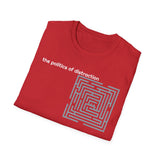 Politics of Distraction T-Shirt — Modern Maze Graphic Tee