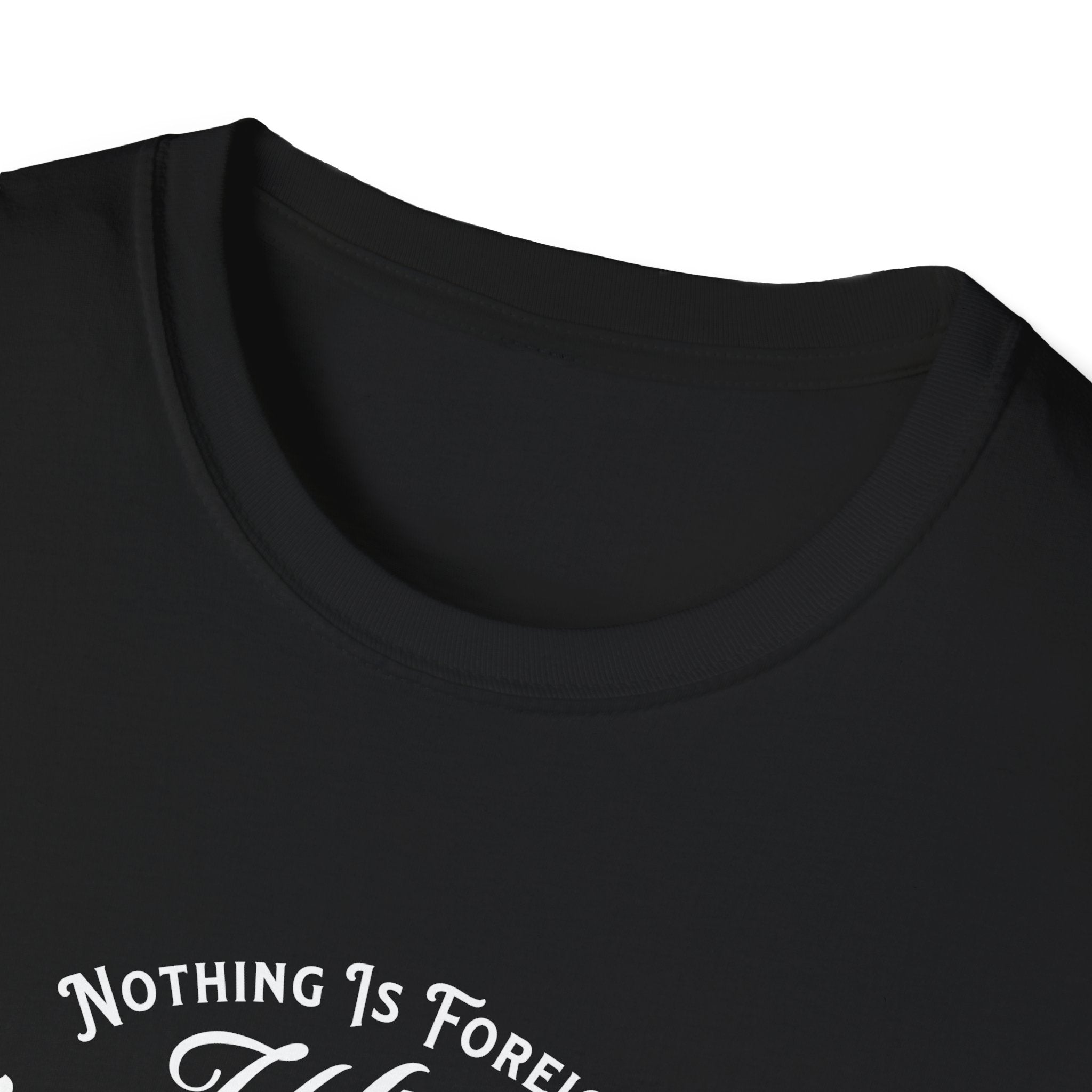 ΩThe End All Of Common Ground - DNA Connected T-Shirt — "Nothing Is Foreign" Illustrated In White